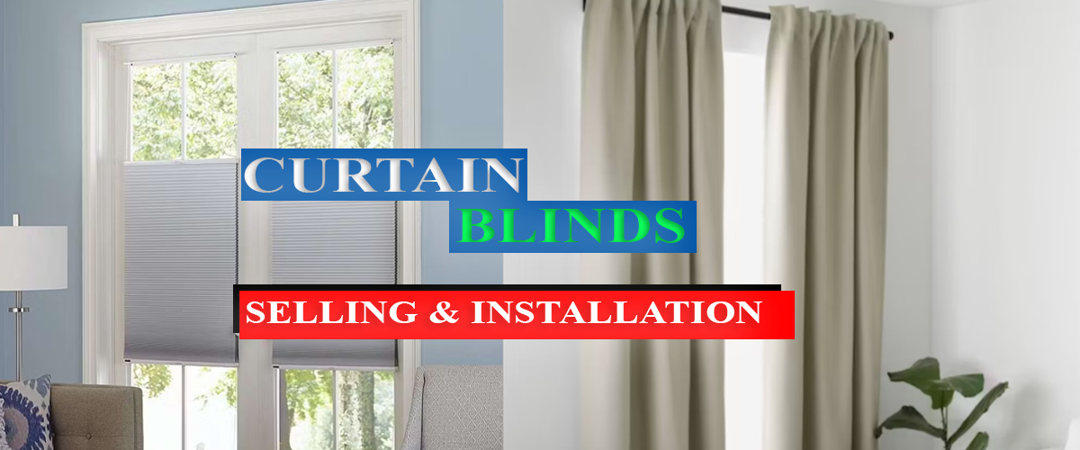 CURTAIN & BLINDS INSTALLATION