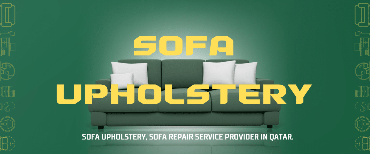 Sofa Upholstery Services Qatar